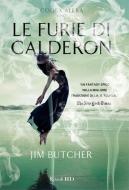 Ebook Le furie di Calderon di Butcher Jim edito da Rizzoli