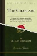 Ebook The Chaplain di A. Ray Appelquist, Lawrence P. Fitzgerald edito da Forgotten Books