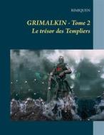 Ebook Grimalkin di Rimiquen edito da Books on Demand