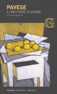 Ebook Il mestiere di vivere di Cesare Pavese edito da Garzanti Classici