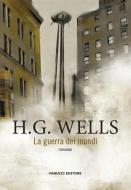 Ebook La guerra dei mondi di H.g. Wells edito da Fanucci Editore