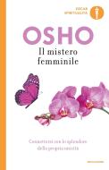 Ebook Il mistero femminile di Osho edito da Mondadori