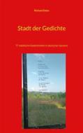 Ebook Stadt der Gedichte di Richard Deiss edito da Books on Demand