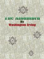 Ebook The Alhambra di Washington Irving edito da Publisher s11838