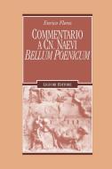 Ebook Commentario a Cn. Naevi Bellum Poenicum di Enrico Flores edito da Liguori Editore