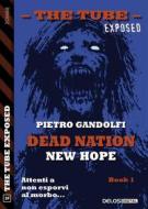 Ebook Dead Nation: New Hope di Pietro Gandolfi edito da Delos Digital