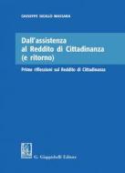 Ebook Dall'assistenza al Reddito di Cittadinanza (e ritorno) di Giuseppe Sigillo' Massara edito da Giappichelli Editore