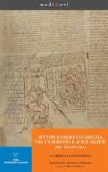 Ebook Lettere d’amore e d’amicizia tra un maestro e le sue allieve nel XII secolo. I Carmina Ratisponensia di Martina Pavoni edito da SISMEL - Edizioni del Galluzzo
