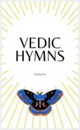 Ebook Vedic Hymns di Anonymous edito da Interactive Media