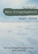 Ebook Mein Kriegstagebuch di Hans Peter Koehler edito da Books on Demand