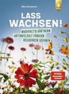 Ebook Lass wachsen! di Elke Schwarzer edito da Verlag Eugen Ulmer