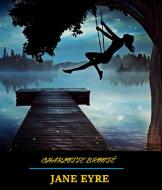 Ebook Jane Eyre (Illustrated) di Charlotte Bronte, Bauer Books edito da Bauer Books