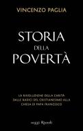 Ebook Storia della povertà di Paglia Vincenzo edito da Rizzoli