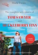 Ebook The Complete Adventures of Tom Sawyer and Huckleberry Finn di Mark Twain edito da Books on Demand