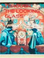 Ebook Through The Looking Glass di Lewis Carroll edito da Books on Demand