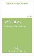 Ebook Das Ideal des brüderlichen Lebens di Omraam Mikhael Aivanhov edito da Prosveta Deutschland