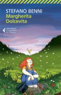 Ebook Margherita Dolcevita di Stefano Benni edito da Feltrinelli Editore