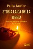 Ebook Storia laica della Bibbia di Paolo Rumor edito da Panda Edizioni
