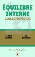 Ebook Le bon karma - le bonheur (2 livres) di MENTES LIBRES edito da MENTES LIBRES