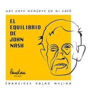 Ebook El equilibrio de John Nash di Parolas Languages, Francisco Salas Molina edito da Parolas Languages