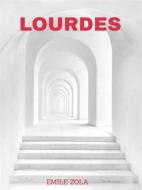 Ebook Lourdes di Emile Zola edito da Books on Demand