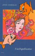 Ebook Fischgeflüster di Jane Oswald edito da Books on Demand