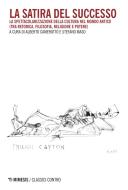 Ebook La satira del successo di Alberto Camerotto edito da Mimesis Edizioni
