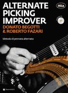 Ebook Alternate Picking Improver di Donato Begotti, Roberto Fazari edito da Volontè & Co.