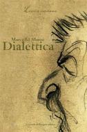 Ebook Dialettica di Marcello Mustè edito da La scuola di Pitagora editrice