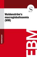 Ebook Waldenström's Macroglobulinaemia (WM) di Sics Editore edito da SICS