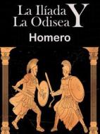 Ebook La Ilíada y La Odisea di Homero edito da Prixet Premier