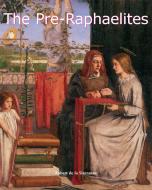 Ebook The Pre-Raphaelites di Robert de la Sizeranne edito da Parkstone International