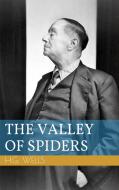 Ebook The Valley of Spiders di Herbert George Wells edito da Paperless