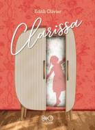 Ebook Clarissa di Olivier Edith edito da 8tto edizioni