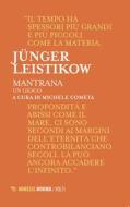 Ebook Mantrana di Ernst Jünger, Klaus Ulrich Leistikow edito da Mimesis Edizioni