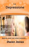 Ebook La Depressione di Owen Jones edito da Megan Publishing Services