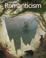 Ebook Romanticism di Léon Rosenthal edito da Parkstone International