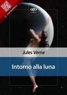 Ebook Intorno alla luna di Jules Verne edito da E-text