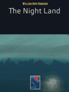 Ebook The Night Land di William Hope Hodgson edito da eGriffo