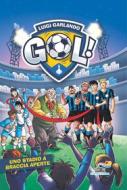 Ebook Gol n. 61 - Uno stadio a braccia aperte di Garlando Luigi edito da Piemme