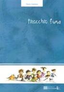 Ebook Pinocchio fuma di Paola Deplano edito da Nuova Santelli Edizioni