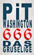 Ebook 666 di Pit Washington edito da Books on Demand