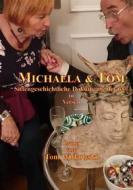 Ebook Michaela & Tom di Tom Witkowski edito da Books on Demand