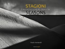 Ebook Castelluccio di Norcia. Stagioni/Seasons di Paolo Verdarelli edito da Paolo Verdarelli