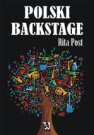 Ebook Polski backstage di Rita Post edito da Wydawnictwo Psychoskok