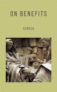 Ebook On Benefits di Seneca edito da GIANLUCA