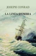 Ebook La linea d'ombra di Joseph Conrad edito da Edizioni Theoria