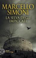 Ebook La selva degli impiccati di Simoni Marcello edito da Einaudi