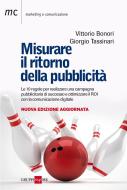 Ebook Misurare il ritorno della pubblicità di Vittorio Bonori, Giorgio Tassinari edito da IlSole24Ore Publishing and Digital