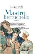 Ebook Mastro Bertuchello di Luigi Natoli edito da Flaccovio Editore